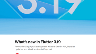 Flutter3.19がリリース